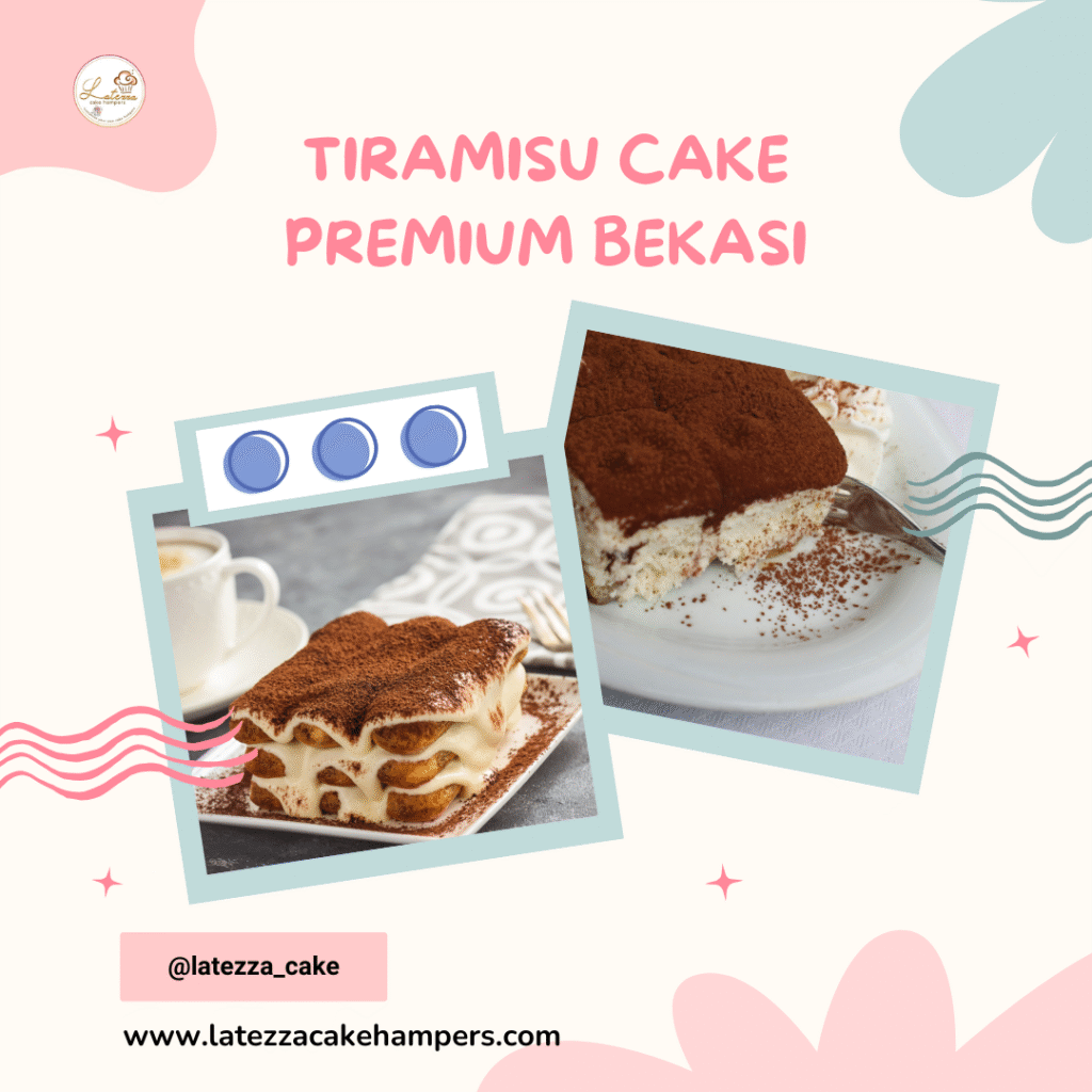Menikmati Kemewahan Dessert Italia Melalui Tiramisu Cake Premium Bekasi yang Autentik 17
