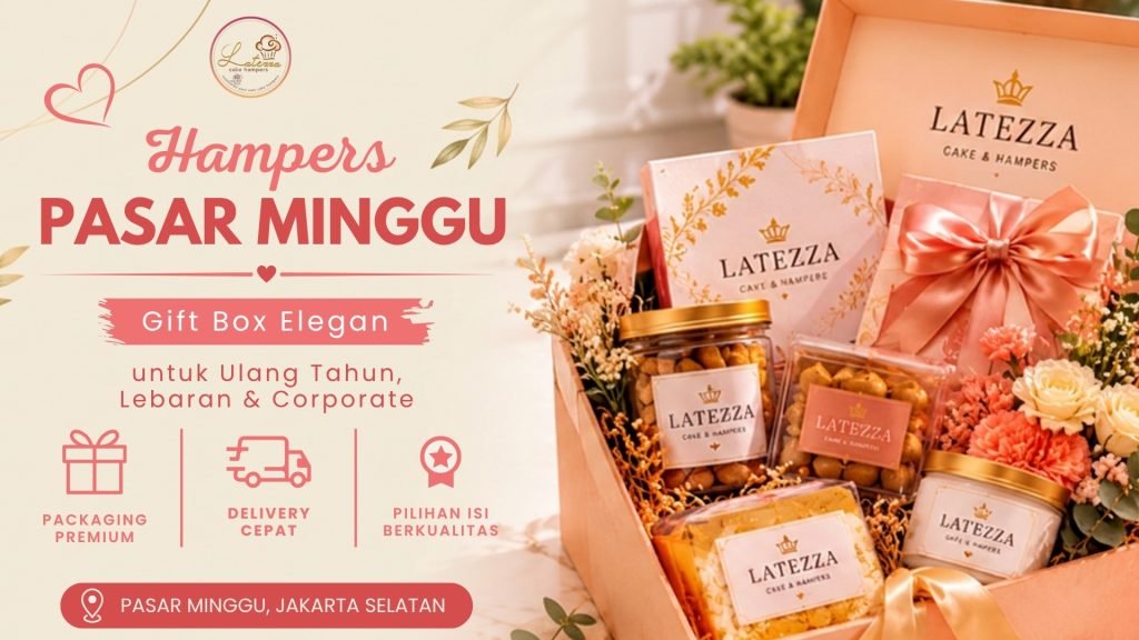 Pilihan Hampers Pasar Minggu Terbaik untuk Segala Momen Perayaan Istimewa Anda latezza cover 27